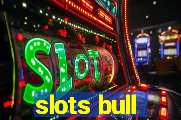 slots bull